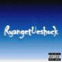 “RyangetUeshock” Mixtape