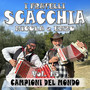 I fratelli SCACCHIA Enzo e Nicola campioni del mondo, Vol. 15