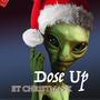 ET Christmas x (feat. dose up)