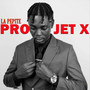 Projet X (Freestyle) [Explicit]