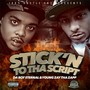 Stick'n to tha Script (Explicit)