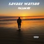 Follow Me (Explicit)