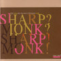 Sharp? Monk? Sharp! Monk!