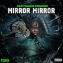 Mirror Mirror (Explicit)