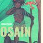 Osain (feat. Naivis Angarica, Bakithi Kumalo, Shawn Hennessey & Orlando Fiol)