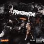 Presidential (feat. lloaded) [Explicit]