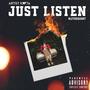 Just Listen (feat. MJ The Giant) [Explicit]