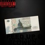 Moneyday (Speed Up and Slowed) [Explicit]