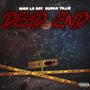 Dead End (feat. Ahki, La Ray & Tillie) [Explicit]