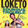 Soukous Trouble