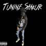 Tunine Shakur (Explicit)