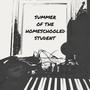 Summer Of The Homeschooled Student