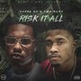 Risk It All (Explicit)