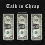 Talk Is Cheap (feat. Tim Dillon, Lucee & Mykah Estelle) [Explicit]