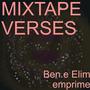 Mixtape Verses (feat. Ben.e ELim) [Explicit]