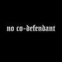 No Co Defendant (Explicit)