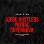 Can't Tell Me Nothing (feat. Ajebor Husttlers, Paybac Iboro & Supernova Remix) [Explicit]