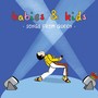 Babies And Kids - Songs From Queen