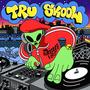 Tru Skool (Explicit)