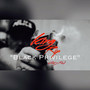 Black Privilege (feat. Young King Riplee & J Roc) [Explicit]