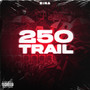 250 Trail (Explicit)