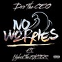 No Worries (feat. Hybrid The Rapper) [Explicit]