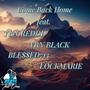 Come Back Home (feat. Redd Lamarr, YBN Black, LockMarie & Ble$$ed713) [Explicit]