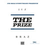 The Prize (Explicit)