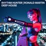 Rhythm Hunter (feat. Dj Ronald Martin)