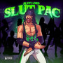 Slut Pac (Explicit)