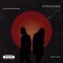 Stranger (feat. Z9) [Explicit]