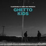 Ghetto Kids (Explicit)