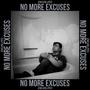 No More Excuses (Explicit)