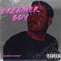 Dreamer Boy (Explicit)