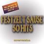 Festzelt Sause - 50 Hits