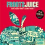 Froots Juice (Remixes) [Explicit]