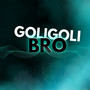 GOLIGOLI BRO