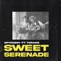 Sweet Serenade (feat. Teranz)