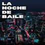 La Noche De Baile