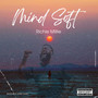 Mind Soft (Explicit)