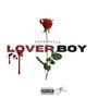 Lover Boy (Explicit)