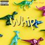 Whip (Explicit)