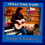 Texas Time Warp