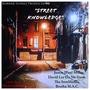 Street Knowledge (feat. Justin JPaul Miller, David Lee Da Nu Truth & Brutha Maintain) [Explicit]