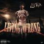 LIVING WRONG EP (Explicit)
