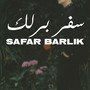 Safar Barlik (Explicit)