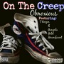 On The Creep (feat. T Keezin & Gangsta Gold Macnificent) - Single [Explicit]