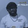 No Peace (Explicit)