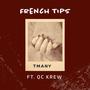 FRENCH TIPS (feat. QC KREW) [Explicit]