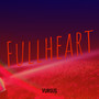 Fullheart (Explicit)